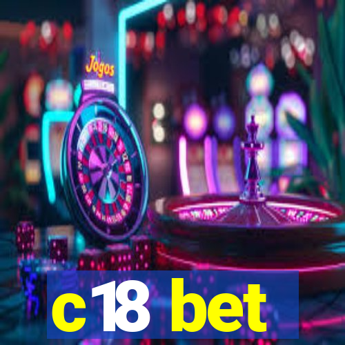 c18 bet